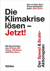 Die Klimakrise lösen - Jetzt!