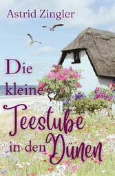 Die kleine Teestube in den Dünen