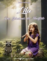 Lila - Das Geheimnis der Windflöte