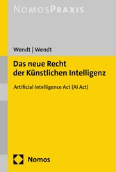 Das neue Recht der Künstlichen Intelligenz