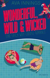 Wonderful, wild & wicked