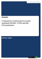 Comparison of information security standards ISO/IEC 27000 and BSI IT-Grundschutz