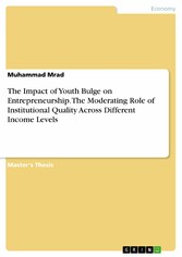 The Impact of Youth Bulge on Entrepreneurship. The Moderating Role of Institutional Quality Across Different Income Levels