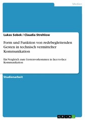 Form und Funktion von redebegleitenden Gesten in technisch vermittelter Kommunikation