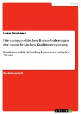 Die europapolitischen Herausforderungen der neuen britischen Koalitionsregierung