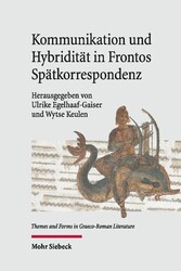 Kommunikation und Hybridität in Frontos Spätkorrespondenz