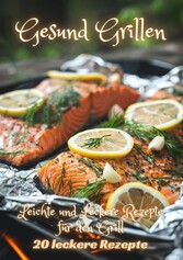 Gesund Grillen