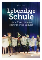 Lebendige Schule