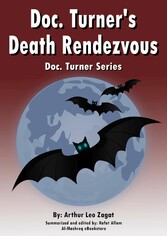 Doc. Turner's Death Rendezvous