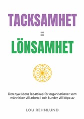 Tacksamhet = lönsamhet