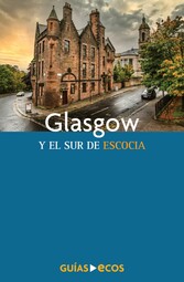 Glasgow y el sur de Escocia