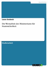 Die Westarbeit des Ministeriums für Staatssicherheit