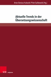 Aktuelle Trends in der Übersetzungswissenschaft