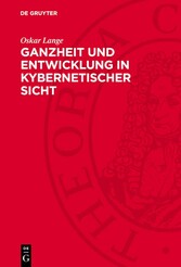 Ganzheit und Entwicklung in kybernetischer Sicht