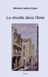 La révolte dans l&apos;âme