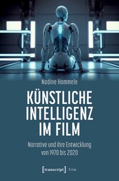 Künstliche Intelligenz im Film