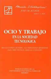 Ocio y trabajo en la sociedad tecnológica