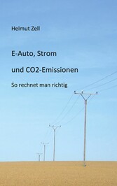 E-Auto, Strom und CO2-Emissionen