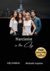 Narcissist in the City - A humorous non-fiction novel about narcissism and toxic relationships, based on true events with practical solutions to free yourself from narcissistic abuse.