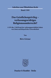 Das Geistlichenprivileg - verfassungswidriges Religionssonderrecht?