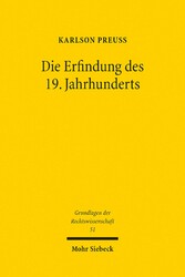 Die Erfindung des 19. Jahrhunderts