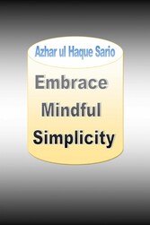 Embrace Mindful Simplicity