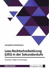 Lese-Rechtschreibstörung (LRS) in der Sekundarstufe