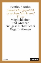 Entwicklungspolitik zwischen Markt und Staat