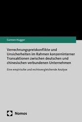 Verrechnungspreiskonflikte und Unsicherheiten im Rahmen konzerninterner Transaktionen zwischen deutschen und chinesischen verbundenen Unternehmen