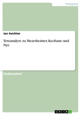 Textanalyse zu Mearsheimer, Keohane und Nye