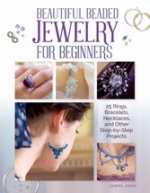 Beautiful Beaded Jewelry for Beginners