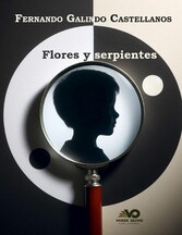 Flores y serpientes