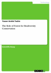 The Role of Forest for Biodiversity Conservation