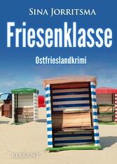 Friesenklasse. Ostfrieslandkrimi