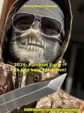 2029: Fürchtet Euch - Es gibt kein Entrinnen!