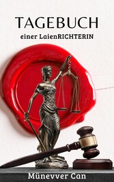 Tagebuch einer LaienRICHTERIN