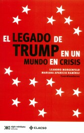 El legado de Trump en un mundo en crisis