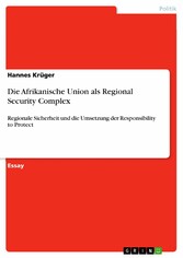 Die Afrikanische Union als Regional Security Complex