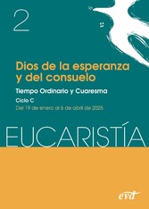 Dios de la esperanza y del consuelo (Eucaristía nº 2/2025)