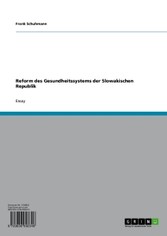 Reform des Gesundheitssystems der Slowakischen Republik