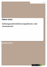 Zahlungsauthentifizierungsdienste und -instrumente