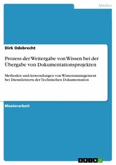 Prozess der Weitergabe von Wissen bei der Übergabe von Dokumentationsprojekten