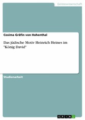 Das jüdische Motiv Heinrich Heines im 'König David'