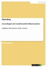 Grundlagen der traditionellen Bilanzanalyse