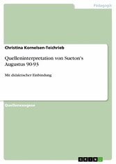 Quelleninterpretation von Sueton's Augustus 90-93