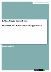 Studieren mit Kind - mit Umfrageanalyse