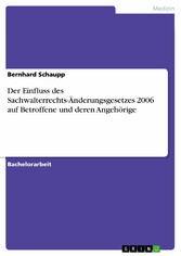 Der Einfluss des Sachwalterrechts-Änderungsgesetzes 2006 auf Betroffene und deren Angehörige