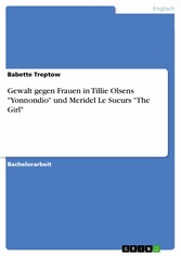 Gewalt gegen Frauen in Tillie Olsens 'Yonnondio' und Meridel Le Sueurs 'The Girl'