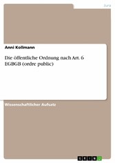 Die öffentliche Ordnung nach Art. 6 EGBGB (ordre public)