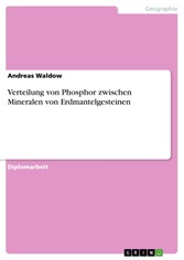 Verteilung von Phosphor zwischen Mineralen von Erdmantelgesteinen